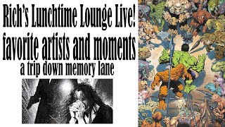 Richs Lunchtime Lounge Live best artists and favorite memories plus Splash Pages [upl. by Oicinoid]