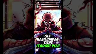 Que habilidades tiene Itadori Yuji jujutsukaisen itadori sukuna anime jjk animeshorts [upl. by Janek]