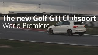 🚀 World Premiere  The new Golf GTI Clubsport [upl. by Akiwak]