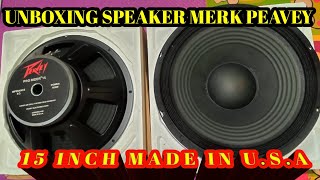 UNBOXING SPEAKER MERK PEAVEY 15quot PRO RIDER MADE IN USA [upl. by Nastassia]