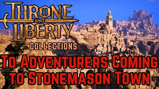 To Adventurers Coming to Stonemason Town Codex  Throne and Liberty Guide [upl. by Evante]