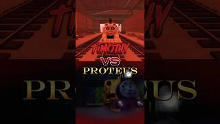 Timothy VS Proteus reedit thomasandfreinds [upl. by Clari590]