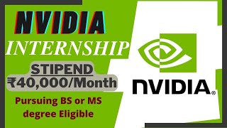 Nvidia Internship 2024  STIPEND ₹40000Month  All India Apply  Summer Internships 2024🔥🔥 [upl. by Airemat43]