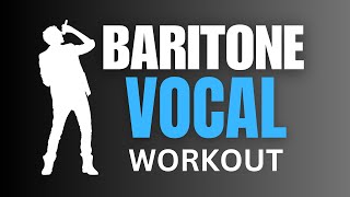 Daily BARITONE Vocal Exercises COMPLETE Range Workout [upl. by Crawley]