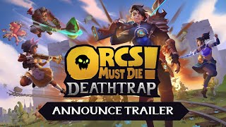 Orcs Must Die Deathtrap  Announce Trailer [upl. by Kellsie]