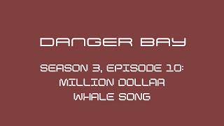 Danger Bay Season 3 Episode 10  45   Million Dollar Whale Song 🤎🎬 [upl. by Ynnot]