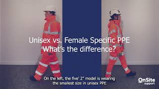 Unisex VS Female Specific PPE  Whats The Difference  OnSite Support [upl. by Lyrac]