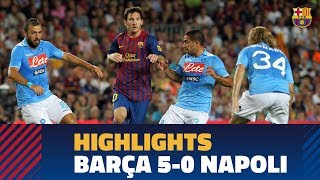 BARÇA 50 NAPOLI  2011 Joan Gamper highlights [upl. by Yt]