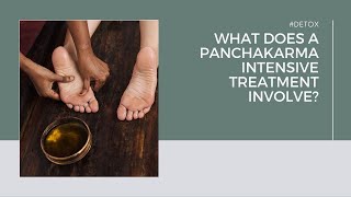 What does a panchakarma intensive treatment involve [upl. by Renelle]