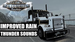 ATS 134 UPDATE  REALISTIC RAIN amp THUNDER SOUND MOD  ROGERS FG65L TRAILER [upl. by Giordano]