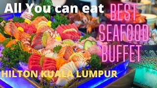 Malaysia  Top 10 Buffet dinner  Kuala Lumpur Hilton Check out the amazing seafood selection 🤩 [upl. by Huai836]