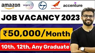 Job Vacancy 2023  12th Graduate Fresher Eligible  Latest Job Vacancy AmazonWipro LampTAccenture [upl. by Jock]