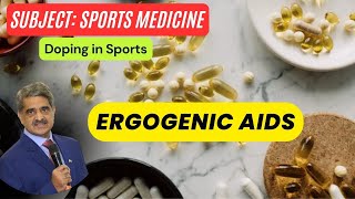 Ergogenic Aids एर्गोजेनिक एड्स [upl. by Atikcir]