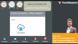 Leverage DBaaS adapter to connect to Oracle Cloud Database in Oracle Integration [upl. by Yentruocal]