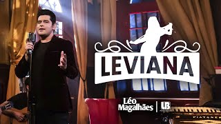 Léo Magalhães  LEVIANA [upl. by Pirnot559]