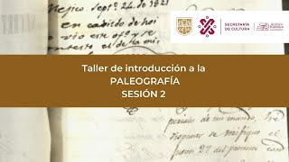 Segunda sesión Taller de Paleografía [upl. by Chemesh74]