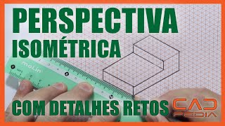 Como Desenhar Perspectiva Isométrica Com Detalhes Retos [upl. by Narton]