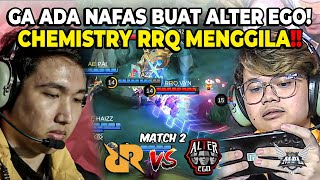 BENARquot TAK ADA NAFAS UNTUK ALTER EGO VYNN DAN LEMON MERUBAH SEGALANYA RRQ VS ALTER EGO 2 MPL S13 [upl. by Bela]