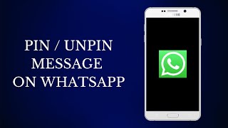 How to PinUnpin Message on WhatsApp [upl. by Ynohtona]