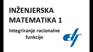 ETF IM1  Integral racionalne funkcije [upl. by Zoa]