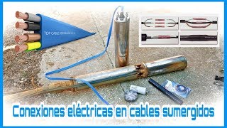 CÓMO HACER CONEXIONES ELÉCTRICAS EN CABLES SUMERGIDOS ELECTROBOMBA [upl. by Shaffer]