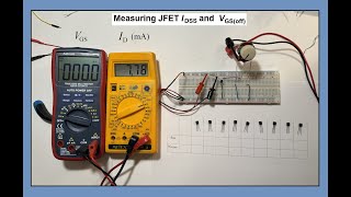 Topic 41 JFET Parameter Measurement [upl. by Yatnahc]