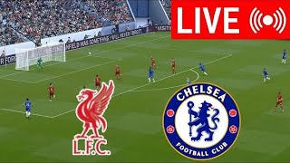 🔴Chelsea vs Liverpool live football [upl. by Thistle]