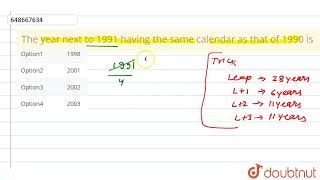 The year next to 1991 having the same calendar as that of 1990 is  CLASS 14  CALENDAR  MATHS [upl. by Aicenert]