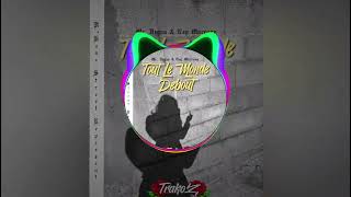 Tout Le Monde Debout   TRAKOZ REMIX  2023 [upl. by Ecirpak423]