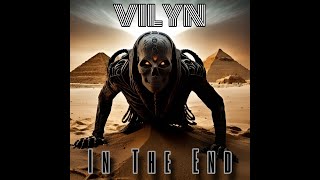 VILYN  quotIn The Endquot Ft Breaks Musix Official Audio [upl. by Batory]