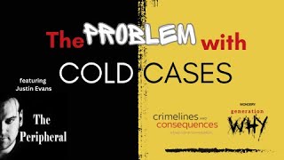 Covering Cold Cases with Justin Evans of the Peripheral podcast and Generation Why [upl. by Theurer350]