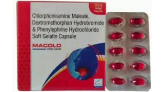 MACOLD Capsule Chlorpheniramine Maleate Dextromethorphan Hydrobromide amp Phenylephrine Hydrochloride [upl. by Barabbas909]