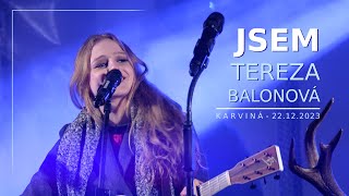 Tereza Balonová amp Jelen  Jsem Karviná 2023 [upl. by Lawry]