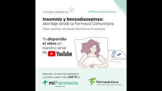 Píldora Formativa insomnio y benzodiazepinas abordaje Farmacia Comunitaria  MiFarmaciaAsistencial [upl. by Roee]