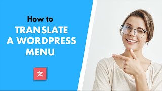 How to Translate WordPress Menus in Different Languages Free Plugin [upl. by Nuahsad]