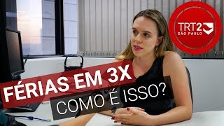 O que mudou nas férias com a reforma trabalhista [upl. by Elnore]