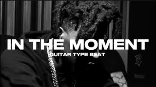 FREE Taleban Dooda 2024 Type Beat  quotIN THE MOMENTquot  Guitar Type Beat [upl. by Aikemehs]