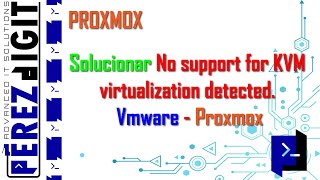 Vmware  Proxmox Solucionar No support for KVM virtualization detected [upl. by Aynnat]