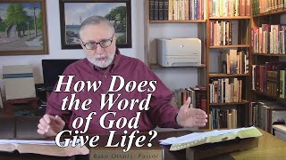 How Does the Word of God Give Life 1 Peter 123 25 131 [upl. by Silvan438]