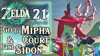 Zelda Tears of the Kingdom  Go to Mipha Court amp Find Sidon  Gameplay Walkthrough Part 21 [upl. by Yracaz]