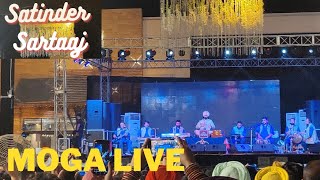 Satinder Sartaj Moga Live  La Paza  Part  1 [upl. by Joachima]