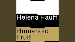 Humanoid Fruit [upl. by Cavallaro962]