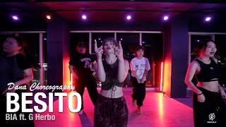 BESITO  BIA ft G Herbo  Dana Choreography  Urban Play Dance Academy [upl. by Gus637]