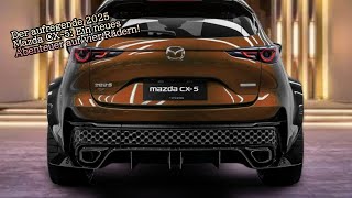 Der aufregende 2025 Mazda CX5 Ein neues Abenteuer auf vier Rädern [upl. by Hereld792]