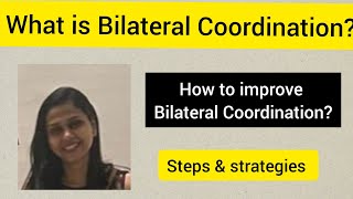 What is bilateral coordinationhow to improve bilateral coordinationsteps amp strategies [upl. by Elbart]