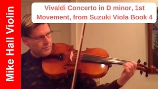 Vivaldi Concerto in D minor 1st Movement  3 from Suzuki Viola Book 4 [upl. by Fidelas]