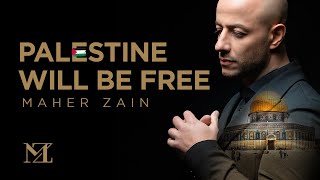 Maher Zain  Palestine Will Be Free  ماهر زين  فلسطين سوف تتحرر  Official Music Video [upl. by Ylebmik]