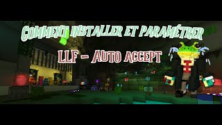 TUTO  Installer et paramétrer LLF  AUTO ACCEPT sur Trove [upl. by Eirok814]