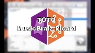 FR TUTO Utiliser MusicBraiz Picard [upl. by Nelram]