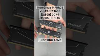 TeamGroup TFORCE VULCAN Z 16GB 2x8GB DDR4 3600MHz CL18 shorts unboxing asmr ram pc pcbuild [upl. by Ecam]